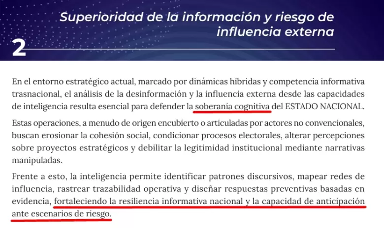 La Política de Inteligencia Nacional establece los lineamientos estratégicos y objetivos generales que deberán orientar la labor de todo el Sistema